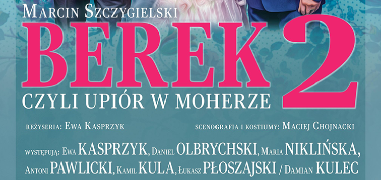 Spektakl teatralny: Berek 2, czyli upiór w moherze